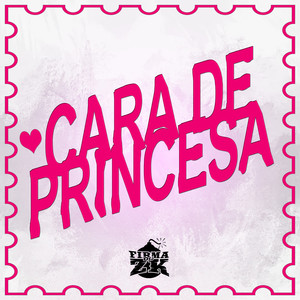 Cara de Princesa (Explicit)