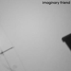 Imaginary Friend