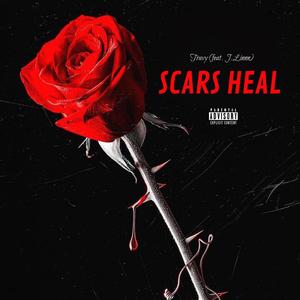 Scars Heal(feat. J.Linnn) (Explicit)