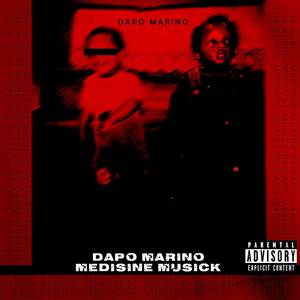 Medisine Musick (Explicit)