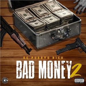 Bad Money 2 (Explicit)