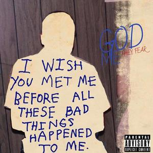 God They Fear Me (Explicit)