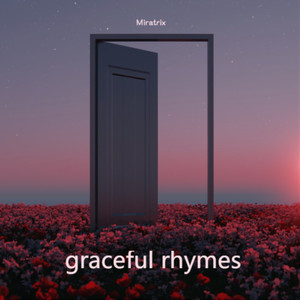 graceful rhymes (2022 demo)