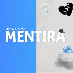 Mentira (feat. Msacchi)