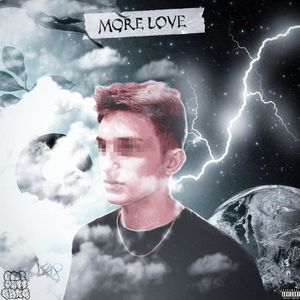 More Love (prod.by kai81) [Explicit]