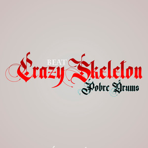 Crazy Skeleton (Beat)