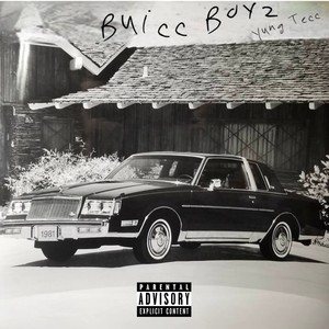 Buicc Boyz (Explicit)