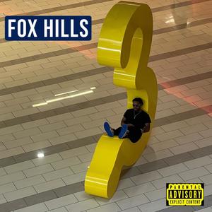 Fox Hills (Explicit)