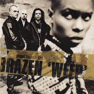 Brazen (Weep) (Junior's Arena Anthem)