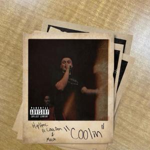 Coolin' (feat. LaceDean & Mack) (Explicit)