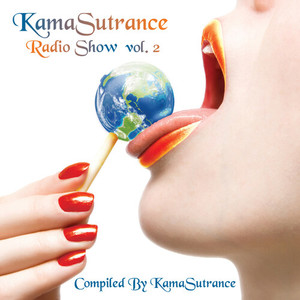 KamaSutrance Radio Show, Vol. 2 (Extended Version)