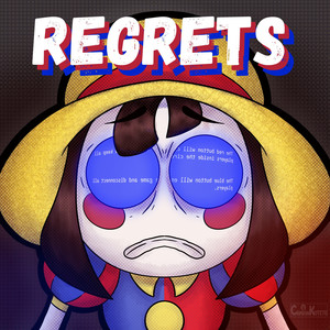 REGRETS (TADC Pomni)