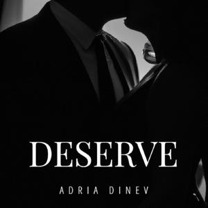 Deserve