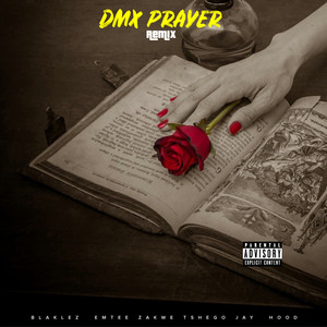 DMX Prayer (Remix) [Explicit]