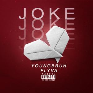 JOKE (feat. Flyva) [Explicit]