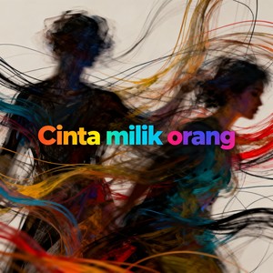 Cinta milik orang