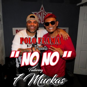 No No (feat. 7 Muekas)