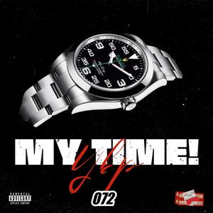 My Time! (Explicit)