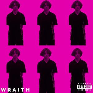 Wraith (feat. jack plummer) (Explicit)