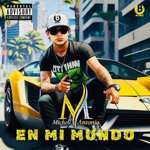 En Mi Mundo (Explicit)