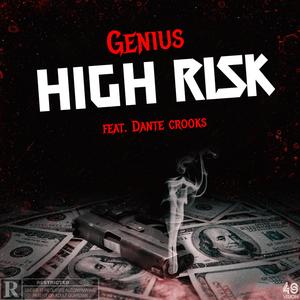 High Risk (feat. Dante Crooks) (Explicit)