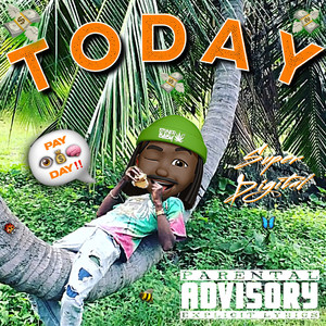 Today(Payday) (Explicit)