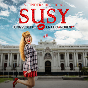 "Susy, una Vedette en el Congreso" - Soundtrack