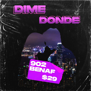 Dime Donde (Explicit)