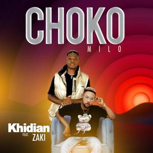 Chokomilo (feat. Zaki) (Explicit)