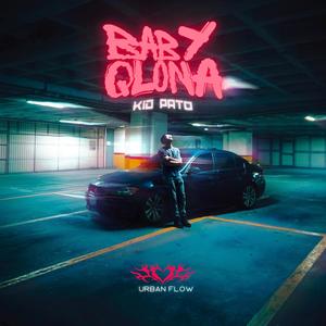 BABY QLONA (Explicit)