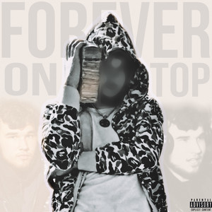 Forever On Top (Explicit)