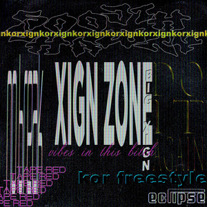 XIGN ZONE (Explicit)