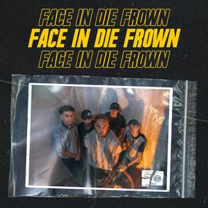 Face In Die Frown (feat. Rikky Rozay, Luie Louis, Orthur & HADDADI) (Explicit)