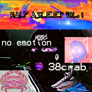 HALF ASLEEP VOL. 1 (Explicit)