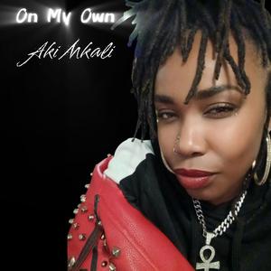 On My Own (Explicit)