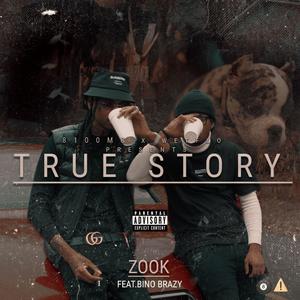 True Story (feat. Bino Brazy) (Explicit)