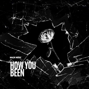 How You Been (Explicit)
