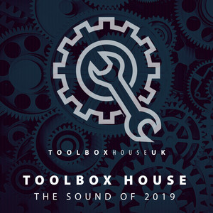 Toolbox House: The Sound Of 2019