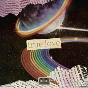 True Love (Explicit)