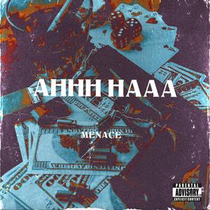 AHHH HAAA (Explicit)