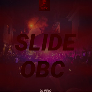 SLIDE OBC SUPER SLOWED (Explicit)