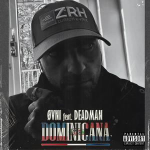 Dominicana (feat. Deadman) (Explicit)