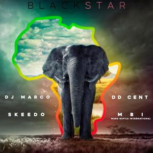 Black Star (feat. DD Cent, MBI & Skeedo)