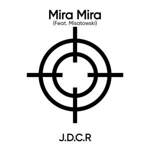 Mira Mira (feat. Misatowski)