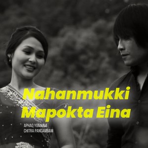 Nahanmukki Mapokta Eina