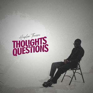 Thoughts & Questions