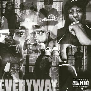 Everyway - Blakaa (Explicit)