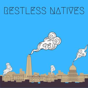 Restless Natives (Explicit)