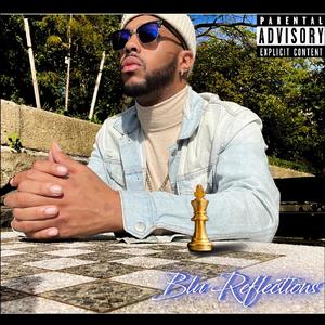 Blu Reflections (Explicit)