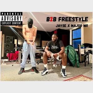 B2B FREESTYLE (feat. Jayse) [Explicit]